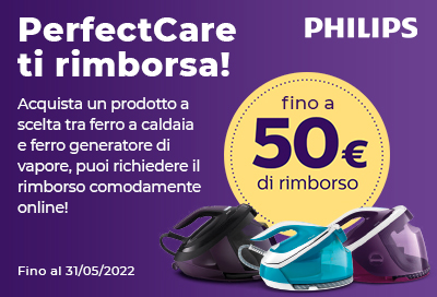 Philips - Perfect Care ti rimborsa 50€ Philips - Perfect Care ti rimborsa 50€