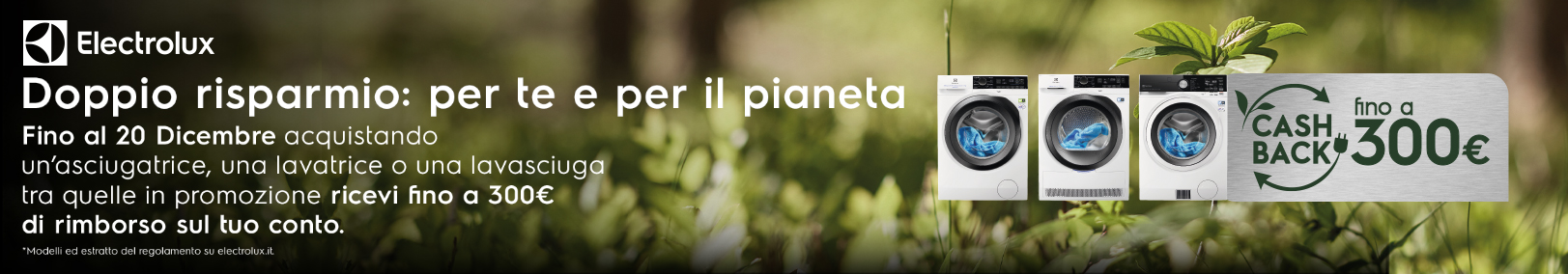 Electrolux - Fino a 300€ di Cashback Electrolux - Fino a 300€ di Cashback