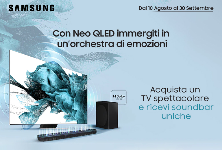Samsung - In regalo una soundbar serie Q con Neo QLED Samsung - In regalo una soundbar serie Q con Neo QLED