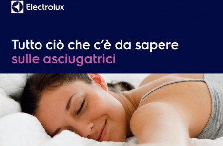 Electrolux: Tutto ciò che c’è da sapere sulle asciugatrici nel 2018